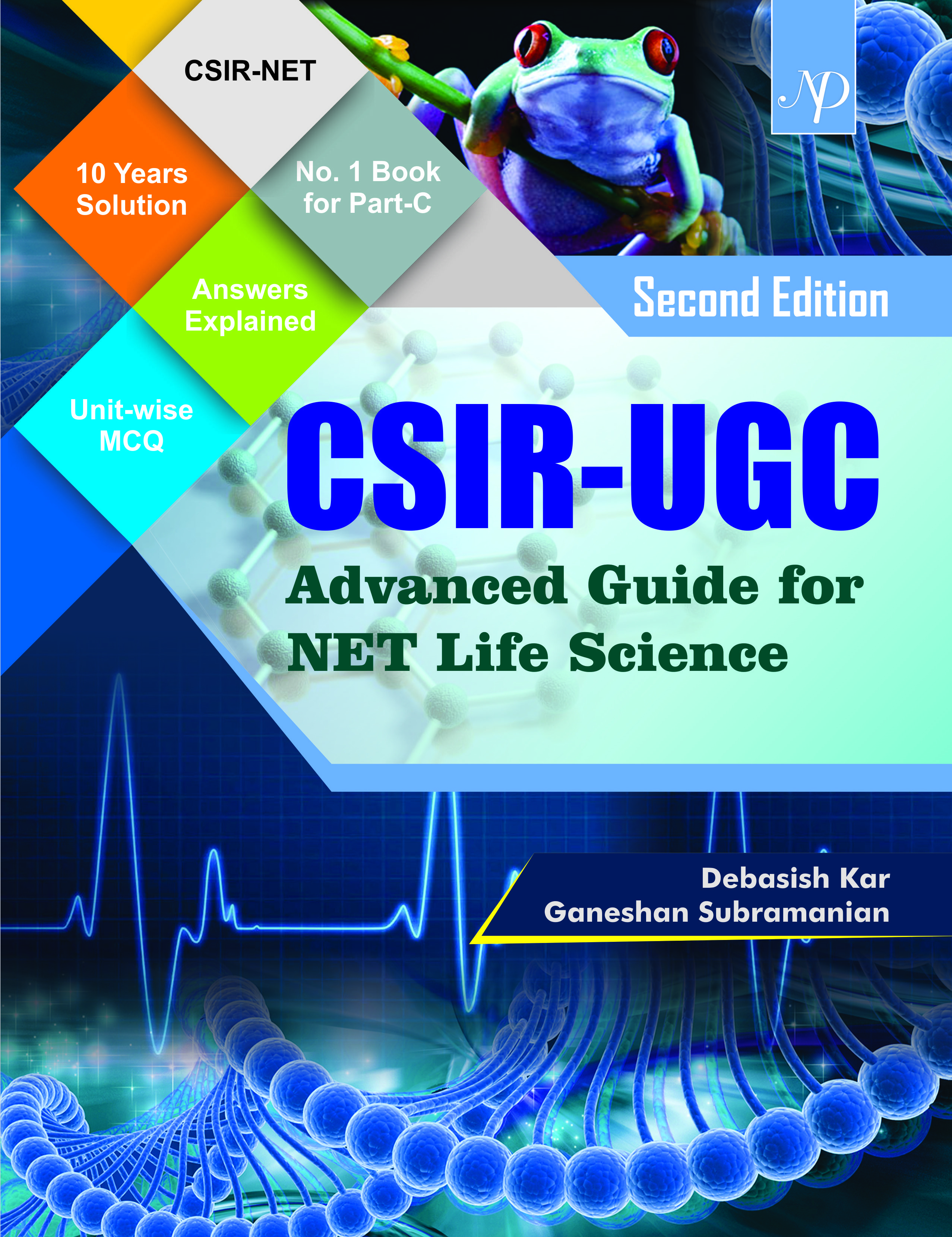 NEW DELHI PUBLISHERS - CSIR-UGC Advanced Guide for the NET Life Science 2nd  Edition