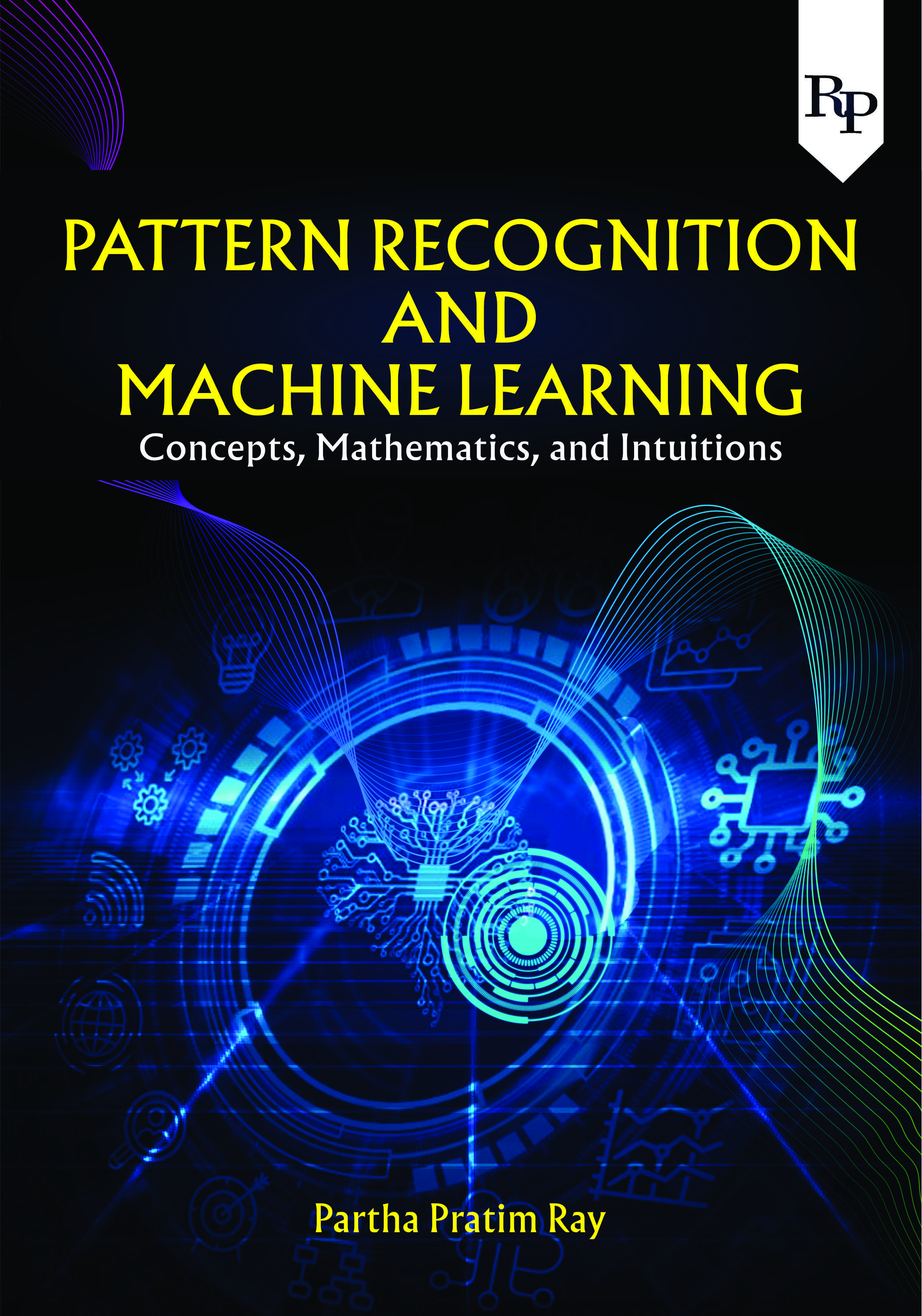 NEW DELHI PUBLISHERS - Pattern Recognition and Machine Learning 