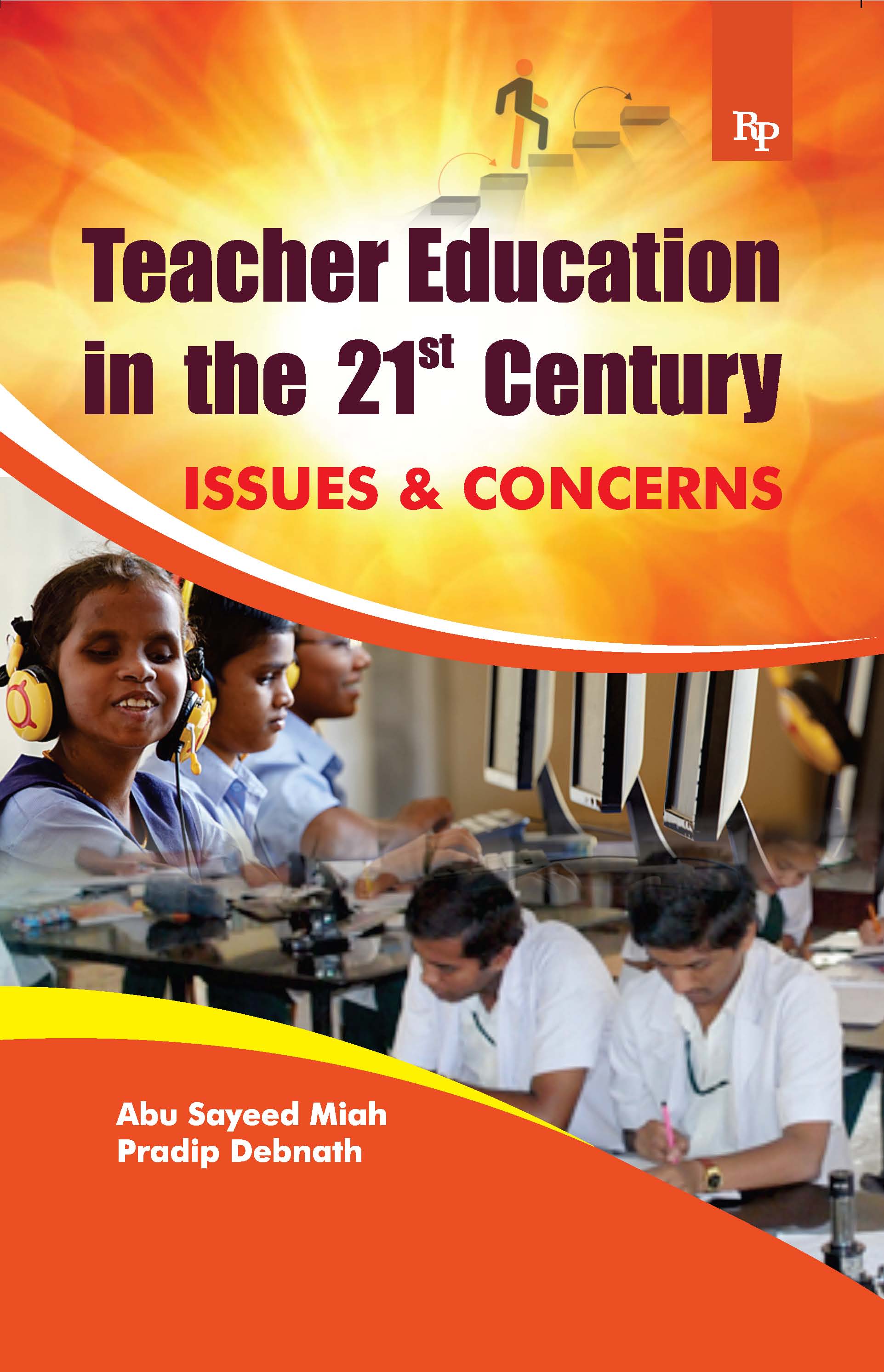 Teacher Education in the 21st Century Issues and Concerns