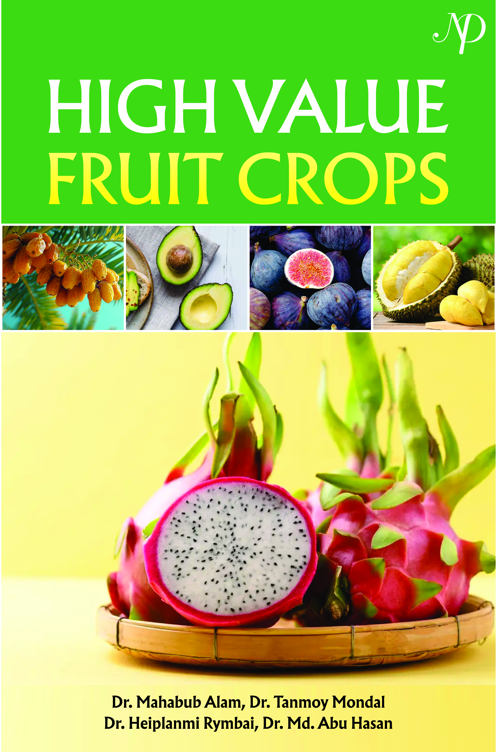 High Value Fruit Crops